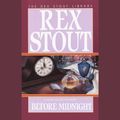Cover Art for 9781415937723, Before Midnight by Rex Stout