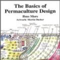 Cover Art for 9781603581257, The Basics of Permaculture Design by Ross Mars