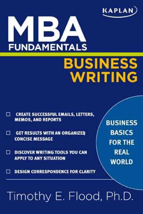 Cover Art for 9781427797179, MBA Fundamentals Business Writing by Timothy E. Flood