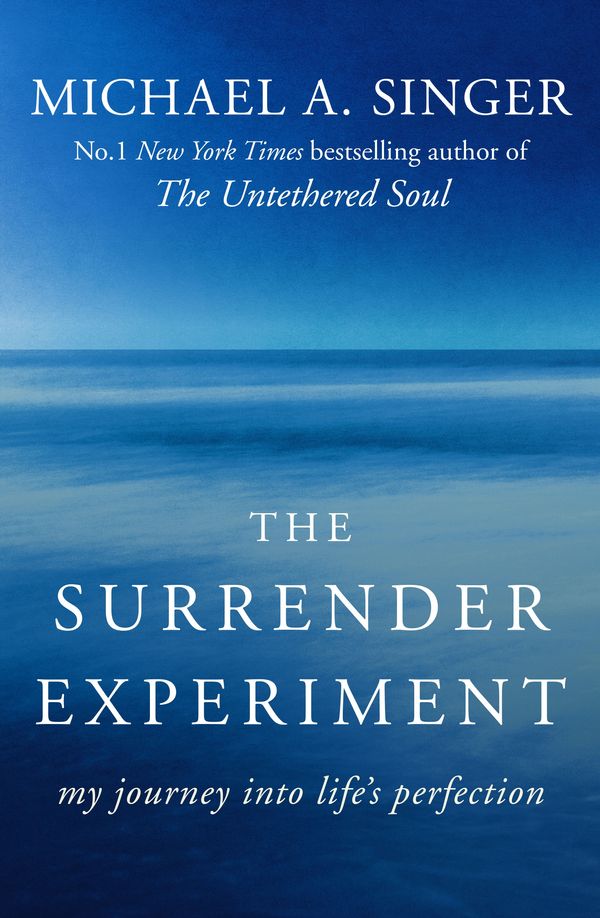 Cover Art for 9781473621497, The Surrender Experiment by Michael A. Singer