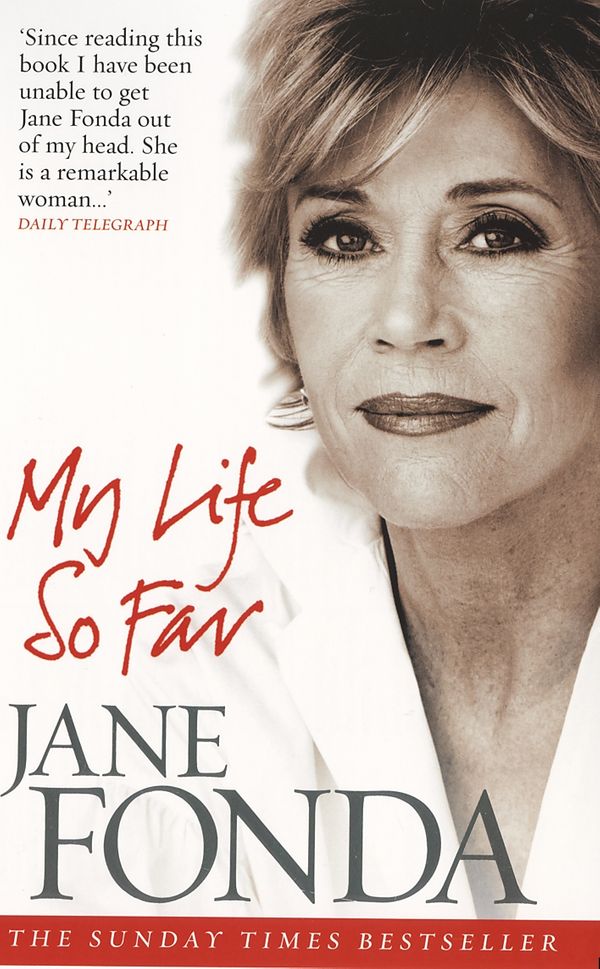Cover Art for 9780091906139, My Life So Far by Jane Fonda