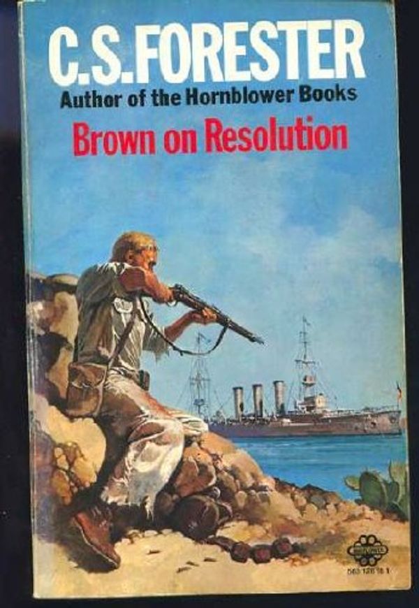 Cover Art for 9780583128186, Brown on Resolution by C. S. Forester