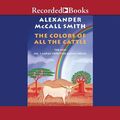 Cover Art for 9781980007135, The Colors of All the Cattle by Alexander McCall Smith