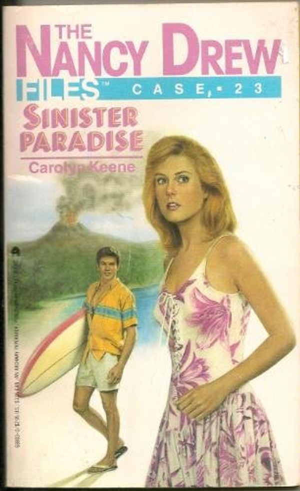 Cover Art for 9780671688035, Sinister Paradise (Nancy Drew Casefiles, Case 23) by Carolyn Keene