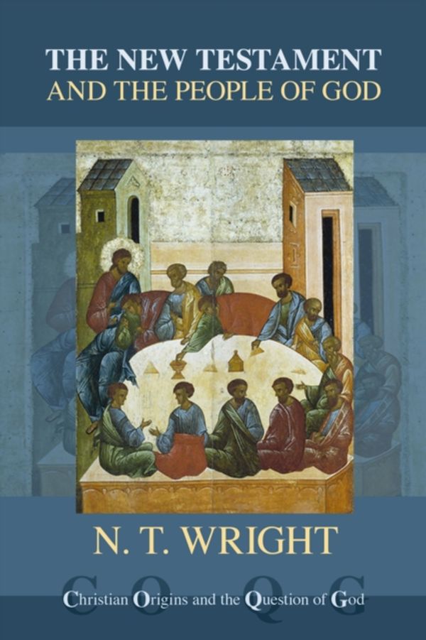 Cover Art for 9780281066216, The New Testament and the People of God by N. T. Wright