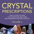 Cover Art for 9781782795605, Crystal Prescriptions by Judy Hall