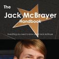 Cover Art for 9781486465187, The Jack McBrayer Handbook - Everything You Need to Know About Jack McBrayer by Emily Smith