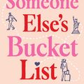 Cover Art for 9781761425028, Someone Else's Bucket List by Amy T Matthews