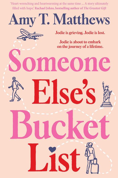 Cover Art for 9781761425028, Someone Else's Bucket List by Amy T Matthews