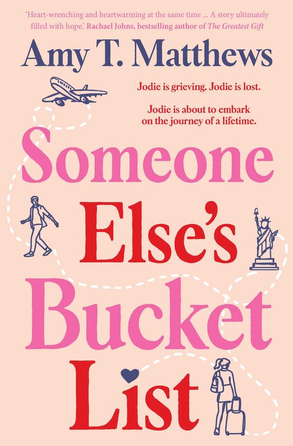 Cover Art for 9781761425028, Someone Else's Bucket List by Amy T Matthews