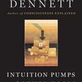 Cover Art for 9780393082067, Intuition Pumps and Other Tools for Thinking by Daniel C. Dennett