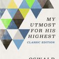 Cover Art for 9781627077408, My Utmost for His Highest by Oswald Chambers