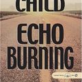 Cover Art for 9781593350437, Echo Burning by Lee Child