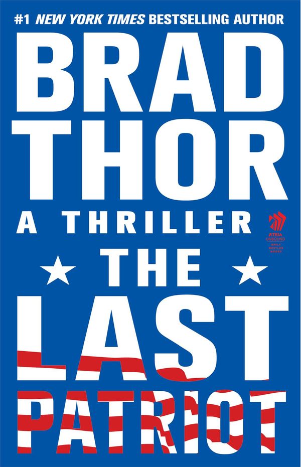 Cover Art for 9781416580393, The Last Patriot by Brad Thor