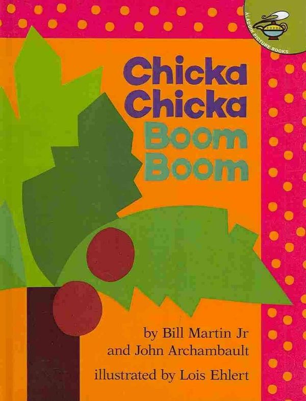 Cover Art for 9780756952600, Chicka Chicka Boom Boom by Martin Jr., Bill, John Archambault