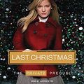 Cover Art for 9781400162406, Last Christmas by Kate Brian