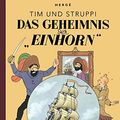 Cover Art for 9783551738400, Tim & Struppi Farbfaksimile 10: Das Geheimnis der Einhorn by Hergé