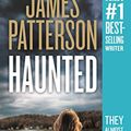 Cover Art for 9781538745489, Haunted by James Patterson, James O. Born