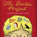 Cover Art for 9781846973598, The Bertie Project: A 44 Scotland Street Novel (44 Scotland Street 11) by Alexander McCall Smith