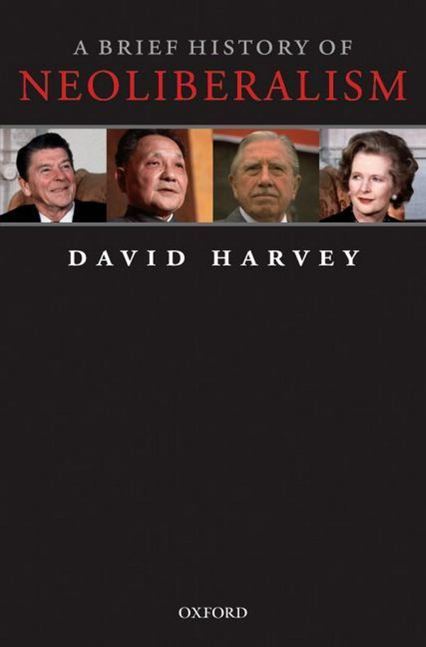 Cover Art for 9780199283279, A Brief History of Neoliberalism by David Harvey