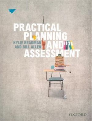 Cover Art for 9780195519563, Practical Planning and Assessment by Kylie Readman