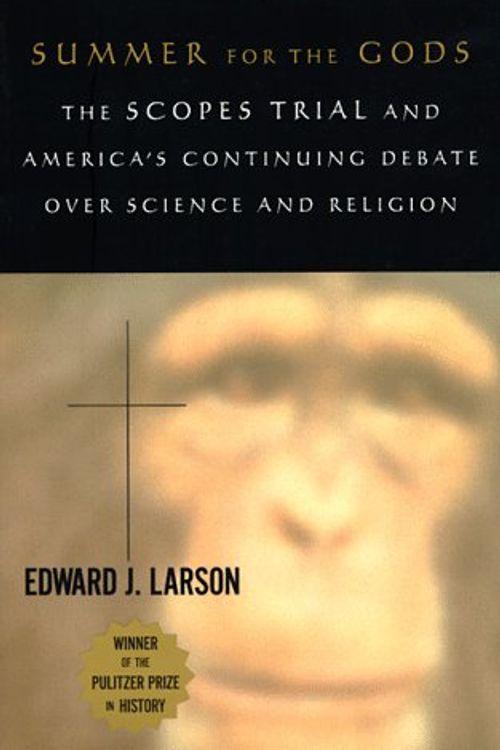 Cover Art for 9780674854291, Summer for the Gods: The Scopes Trial and America's Continuing Debate over Science and Religion by Edward Larson