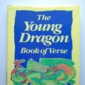 Cover Art for 9780198312666, The Young Dragon Book of Verse by Michael Harrison
