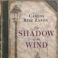 Cover Art for 9780297852278, The Shadow of the Wind by Carlos Ruiz Zafon