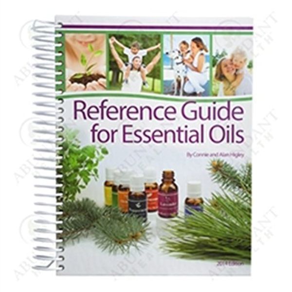 Cover Art for 9781937702243, Reference Guide for Essential Oils Hard Cover 2014 by Connie Higley;Alan Higley