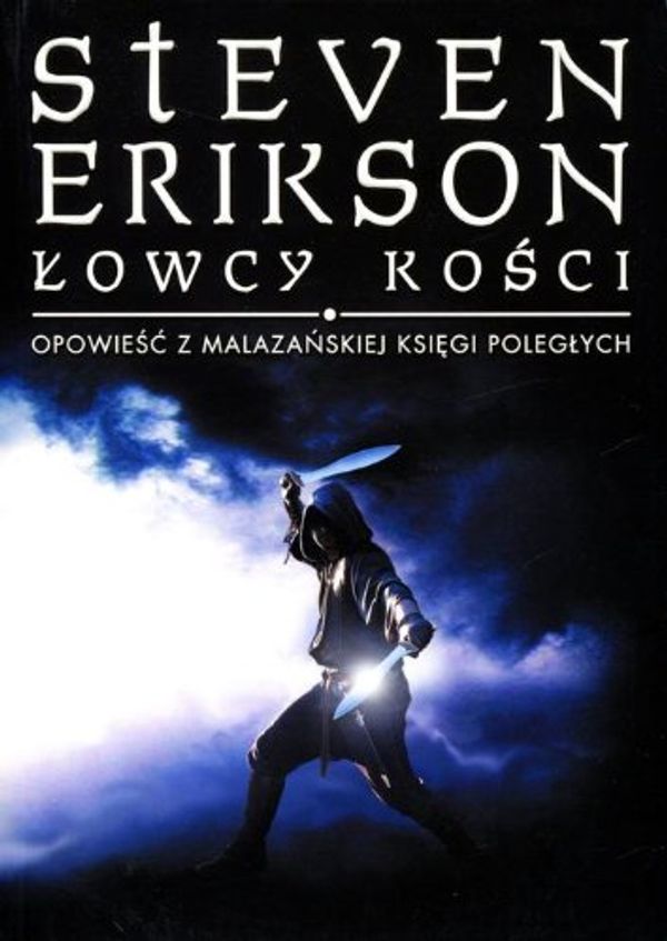 Cover Art for 9788374802895, Łowcy kości by Steven Erikson