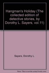 Cover Art for 9780575008045, Hangman's Holiday by Dorothy L Sayers