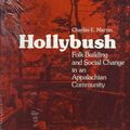 Cover Art for 9780870498169, Hollybush: Folk Building Social Change by Charles E Martin
