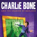 Cover Art for 9781780312088, Charlie Bone and the Shadow of Badlock by Jenny Nimmo