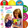 Cover Art for 9781575846569, Barbie Colors All Around by Miller, Sara Swan