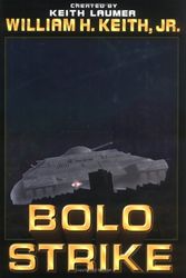 Cover Art for 9780671318352, Bolo Strike by William H.
