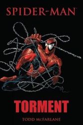 Cover Art for 9780785162186, Spider-Man: Torment by Todd McFarlane