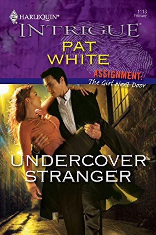 Cover Art for 9780373693801, Undercover Stranger by Pat White