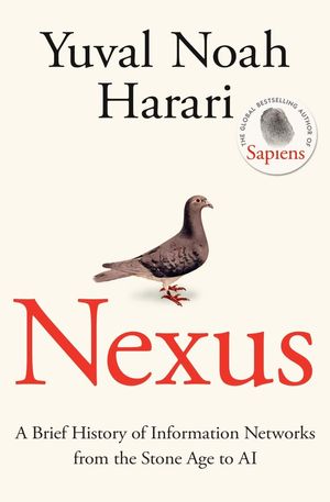 Cover Art for 9781911717096, Nexus by Yuval Noah Harari