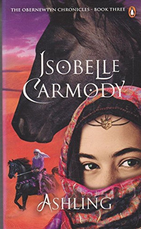 Cover Art for 9780670853571, Ashling: the Obernewtyn Chroni by Isobelle Carmody