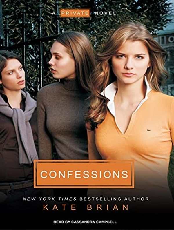 Cover Art for 9781400112340, Confessions by Kate Brian
