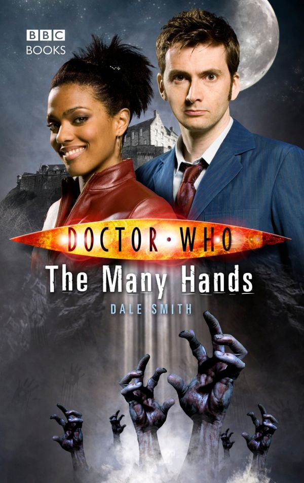Cover Art for 9781846074226, Doctor Who: The Many Hands by Dale Smith