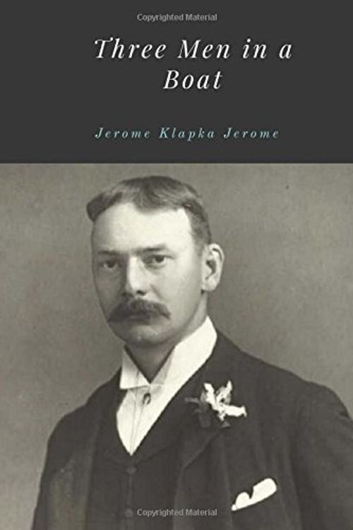 Cover Art for 9781548996505, Three Men in a Boat by Jerome Klapka Jerome by Jerome K. Jerome