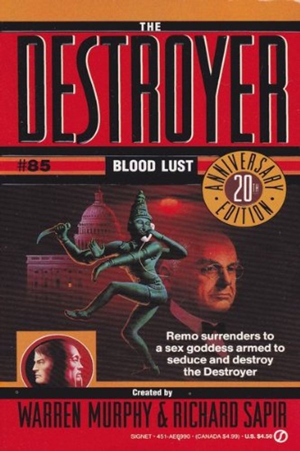 Cover Art for 9780451169907, Murphy W. & Sapir R. : Destroyer 85: Blood Lust by Warren Murphy