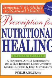 Cover Art for 9780143005964, Prescription for Nutritional Healing by Phyllis A. Balch