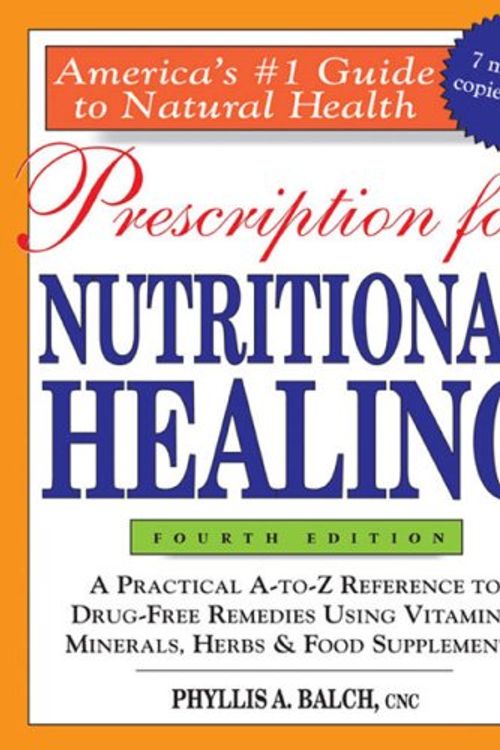 Cover Art for 9780143005964, Prescription for Nutritional Healing by Phyllis A. Balch