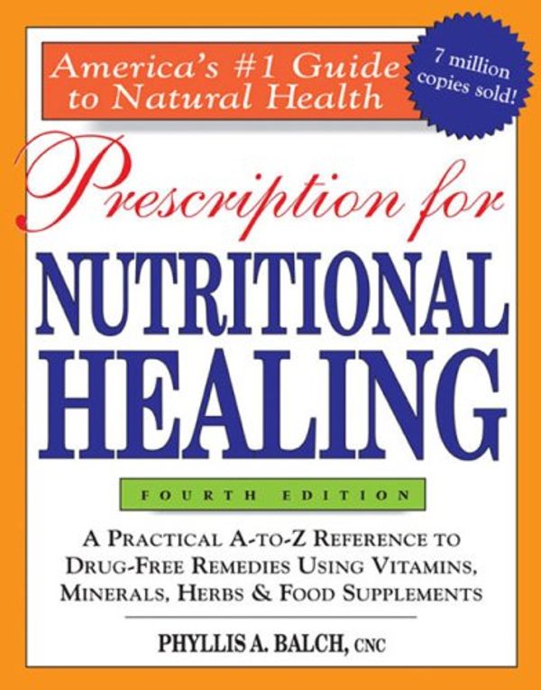 Cover Art for 9780143005964, Prescription for Nutritional Healing by Phyllis A. Balch