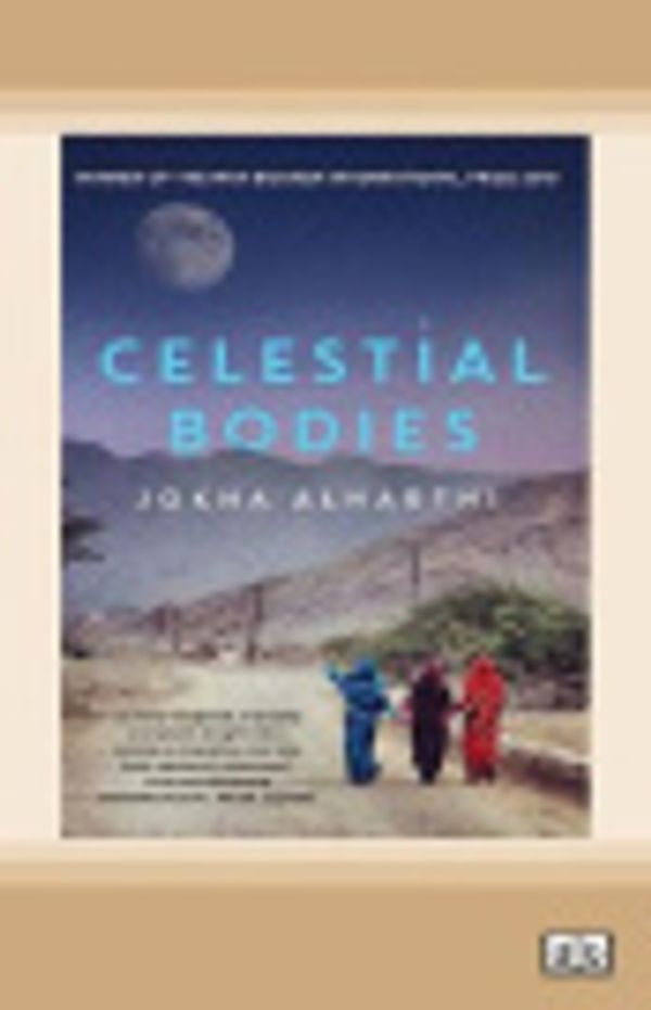 Cover Art for 9780369328618, Celestial Bodies by Jokha Alharthi