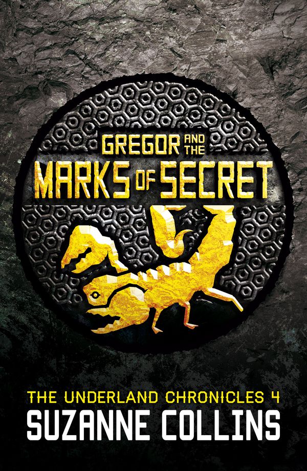 Cover Art for 9781407130651, Gregor and the Marks of Secret by Suzanne Collins