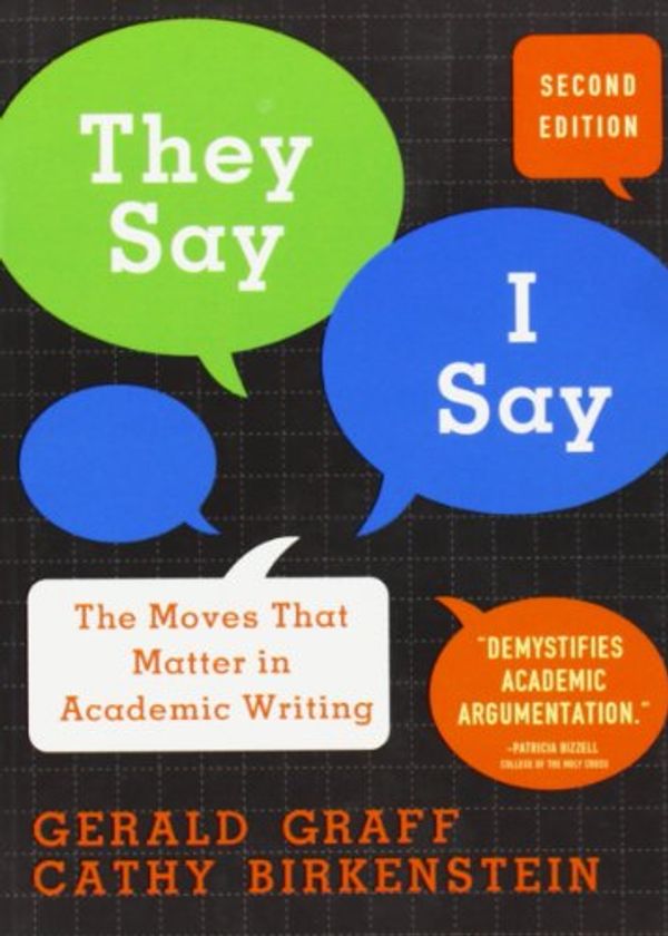 Cover Art for 9780393933611, They Say/I Say by Gerald Graff, Cathy Birkenstein