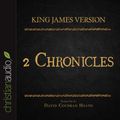 Cover Art for 9781633890411, The Holy Bible in Audio - King James Version: 2 Chronicles by Mr. David Cochran Heath